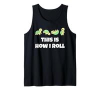 This is How I Roll Sea Turtle Lover Men Women Kids Camiseta sin Mangas