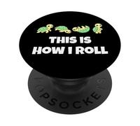This is How I Roll Sea Turtle Lover Men Women Kids PopSockets PopGrip Adhesivo