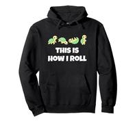 This is How I Roll Sea Turtle Lover Men Women Kids Sudadera con Capucha