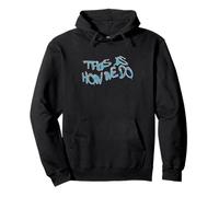 This IS How We DO Graffiti Street Art Design Sudadera con Capucha