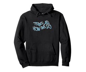 This IS How We DO Graffiti Street Art Design Sudadera con Capucha