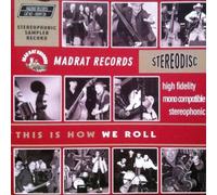 This Is How We Roll - Madrat Records