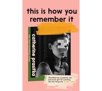 This Is How You Remember It