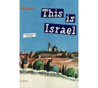 This Is Israel (This Is...travel) [Idioma Inglés]: A Children's Classic