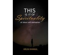 This is it of Spirituality: All about self-realization