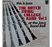 This Is Jazz - The Dutch Swing College Band Vol. II At The Jazz Band Ball