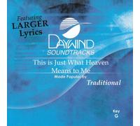 This Is Just What Heaven Means To Me [Accompaniment/Performance Track]