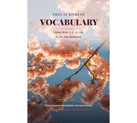 THIS IS KOREAN VOCABULARY: Learn Korean for Beginners with K-Pop & K-Drama | 1,000 Essential Words | TOPIK Level 1-2 (BASIC Vol. 1)