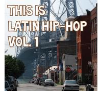 This Is Latin Hip Hop