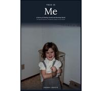 THIS IS ME: A Journey of Healing, Growth and Becoming Myself: Bilingual English/Spanish Edition
