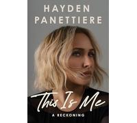 This Is Me: A Reckoning: The Explosive New York Times Bestselling Memoir