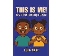 This Is Me! - My First Feelings Book