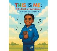 This is Me: NJ's Book of Awesome: + With Faith, Music and Heart
