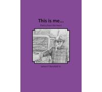 This is me...: Poetry from the Heart