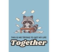 This Is Me Trying to Get My Life Together: A Funny Relatable Aesthetic Notebook Journal