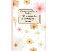 "This is more than a book - it’s a space for your thoughts to breathe.": "Not Just Another Notebook" - A Perfect gift for a Special One with Love.