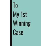 This Is My 1st Winning Case: 110 Blank Pages | 6x9Inches | Funny Notebook Gift Ideas, Sarcastic Saying Work Gag Gift for, Girls, Office Employees, Boss, Coworkers, Colleagues, Best Friend