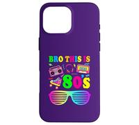 This Is My 80s Bro Camiseta 80's 90's Costume Party Hombres Mujeres Carcasa para iPhone 16 Pro MAX