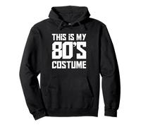 This is My 80s Costume Fancy eighties Party Dress Idea Retro Sudadera con Capucha