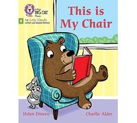 This is My Chair: Phase 4 Set 1 (Big Cat Phonics for Little Wandle Letters and Sounds Revised)