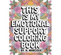 This Is My Emotional Support Coloring Book