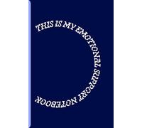 This Is My Emotional Support Notebook: A Lined Notebook for Overthinking, Venting, and Getting It All Out