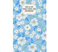 This Is My Fancy New Job Notebook: Funny Sarcastic Work Gag Gift - Office Humor for Boss, Manager, Coworkers, Colleagues, Team, Women, Men, and Adults - Lined Journal