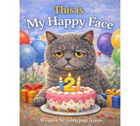 This is My Happy Face