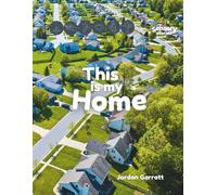 This is my Home: A Sensory Story (Sensory Curriculum Sensory Stories)