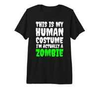 This Is My Human Costume I'm Actually A Zombie Halloween Camiseta Premium