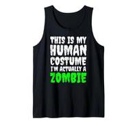 This Is My Human Costume I'm Actually A Zombie Halloween Camiseta sin Mangas