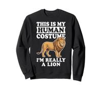 This Is My Human Costume I'm Really A Lion Sudadera
