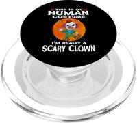This Is My Human Costume I'm Really A Scary Clown Halloween PopSockets PopGrip para MagSafe