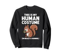 This Is My Human Costume I'm Really A Squirrel Halloween Sudadera
