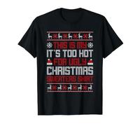 This is my It's Too Hot for Feo Christmas Sweater Shirt Camiseta gráfica económica, Hombre, Negro, M