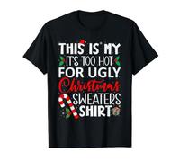 This is my It's Too Hot for Feo Christmas Sweater Shirt Camiseta gráfica económica, Hombre, Negro, XL