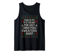This Is My It's Too Hot For Ugly Christmas Sweater Shirt Camiseta sin Mangas