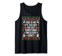 This Is My It's Too Hot For Ugly Christmas Sweater Shirt Camiseta sin Mangas