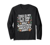 This Is My It's Too Hot For Ugly Christmas Sweater Shirt Manga Larga