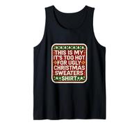 This Is My It's Too Hot For Ugly Christmas Sweaters Funny Fun Camiseta sin Mangas