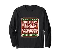 This Is My It's Too Hot For Ugly Christmas Sweaters Funny Fun Manga Larga