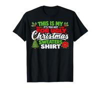 This is My It's Too Hot for Ugly Christmas Sweaters Shirt Camiseta