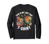 This Is My Last Trip Camiseta Retro Tropical Gafas De Sol Divertida Manga Larga
