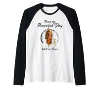 This Is My Peaceful Day - Walk for Peace Monks & Aloka Dog Camiseta Manga Raglan