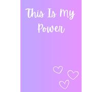 This is My Power: A safe space to grow, dream, and become who you’re meant to be
