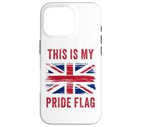 This is My Pride Flag - Patriot of UK Graphic British Carcasa para iPhone 16 Pro