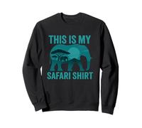 This Is My Safari Shirt Cool African Safari Lovers Sudadera