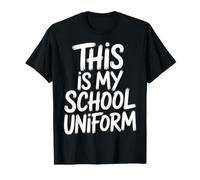 This Is My School Uniform Classroom Chaos Student - Camiseta
