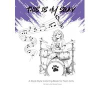 This Is My Sound: A Rock Style Coloring Book for Teen Girls (Ages 14-17)