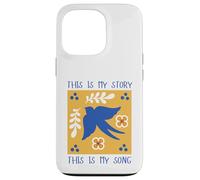 This Is My Story This Is My Song Blessed Assurance Himno Bird Carcasa para iPhone 13 Pro